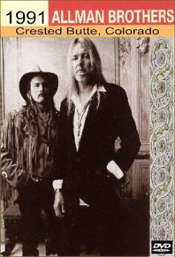 The Allman Brothers Band : Crested Butte, Colorado 1991